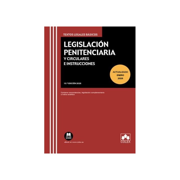 Legislación penitenciaria y circulares e instrucciones