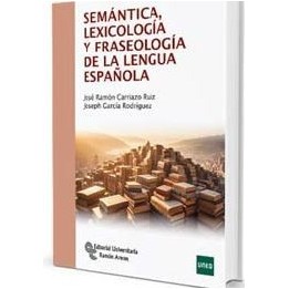 Semántica, lexicología y fraseología de la lengua española