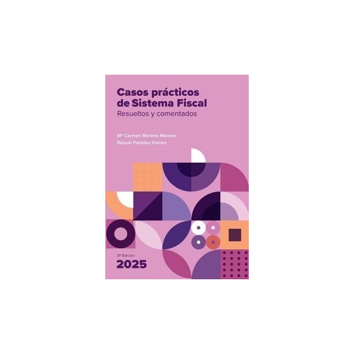 Casos prácticos de Sistema Fiscal resueltos y comentados