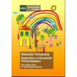 Atención temprana. Diagnóstico e intervención psicopedagógica