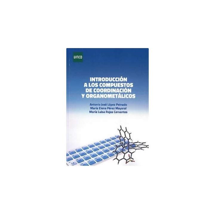 Introduccion a los compuestos de coordinacion y organometálicos