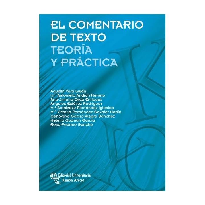 El comentario de texto Teoría y práctica