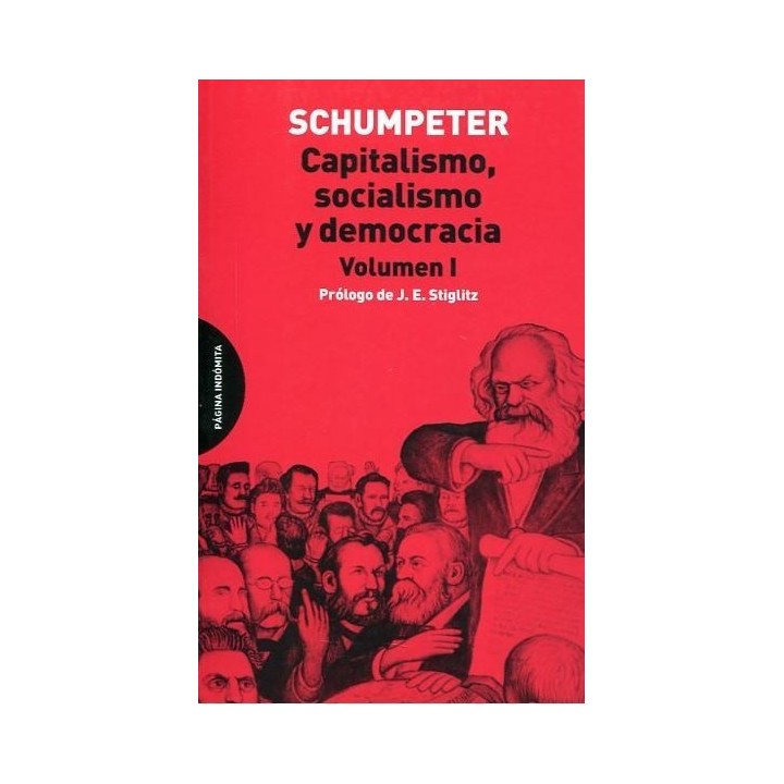 Capitalismo, socialismo y democracia Vol.1