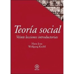 Teoría social. Veinte lecciones introductorias
