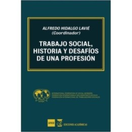 Trabajo social historia y desafíos de una profesión