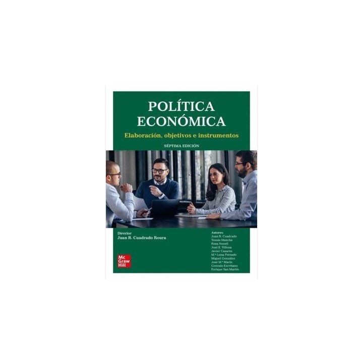 Política económica. Elaboración, objetivos e instrumentos
