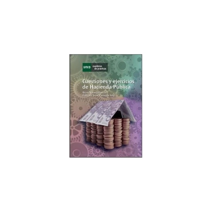 Cuestiones y ejercicios de hacienda pública. Cuaderno de prácticas