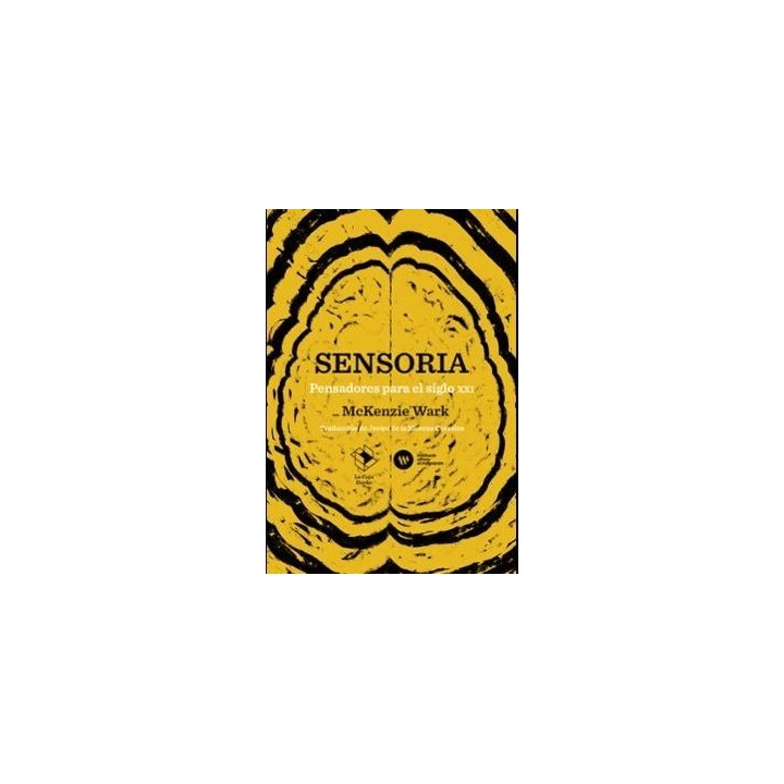 Sensoria. Pensadores para el siglo XXI