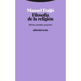 Filosofía de la religión. Historia, contenidos, perspectivas