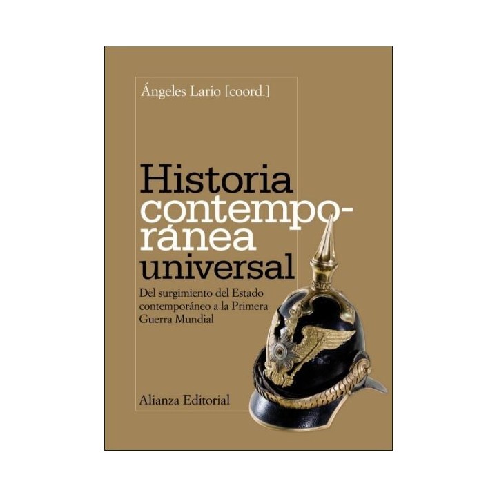 Historia contemporánea universal. Del surgimiento del Estado contemporáneo a la 1ª Guerra Mundial