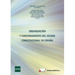 Organización y funcionamiento del Estado constitucional en España