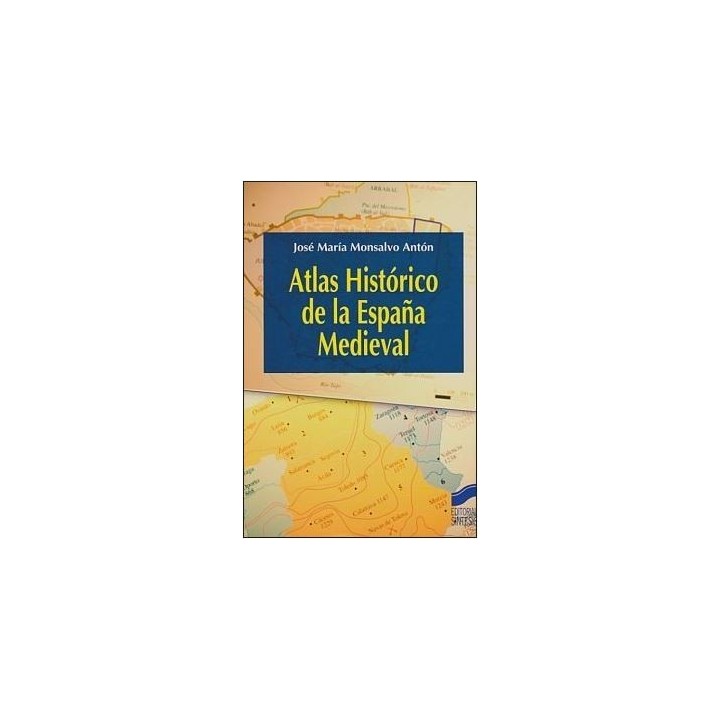 Atlas histórico de la España medieval