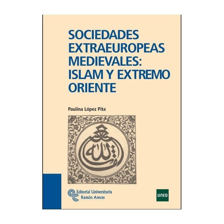 Sociedades extraeuropeas Islam y extremo oriente