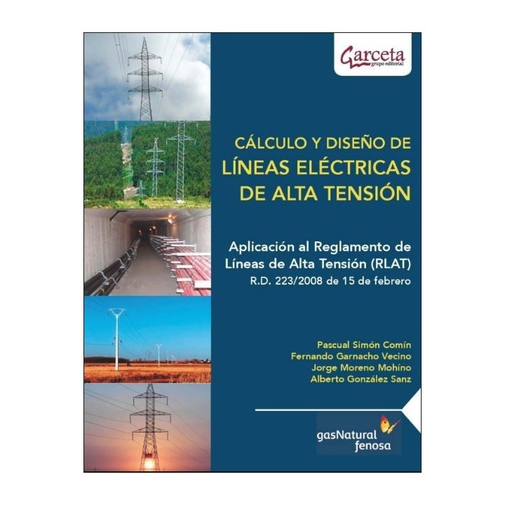 Cálculo y diseño de líneas eléctricas de alta tensión