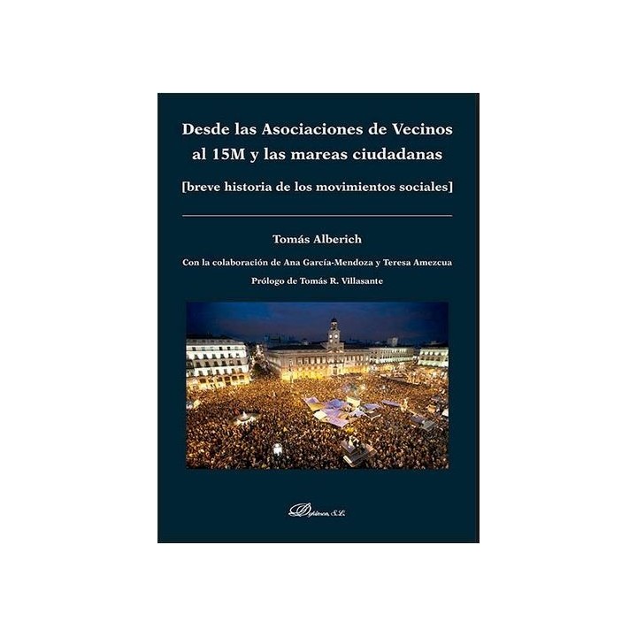 Desde las asociaciones de vecinos al 15M y las mareas ciudadanas (breve historia de los movimientos sociales)