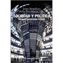 Sociedad y política. Temas de socilogía política