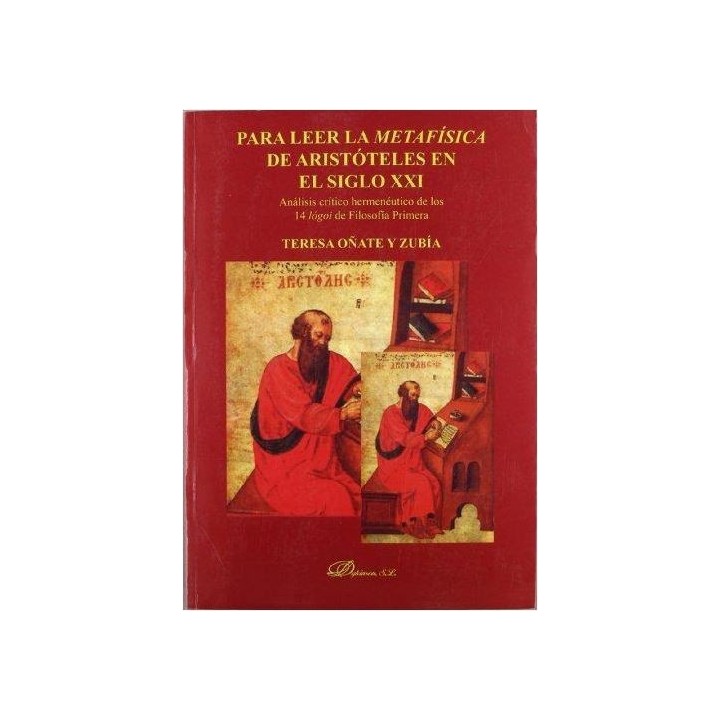 Para leer la metafísica de Aristóteles en el siglo XXI