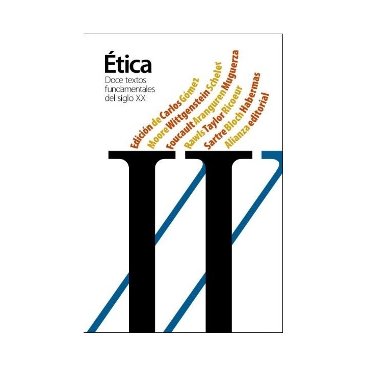 Ética. Doce textos fundamentales del siglo XX