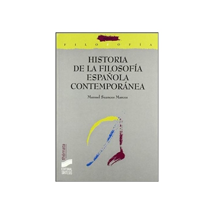 Historia de la filosofía española contemporánea. Siglos XIX y XX