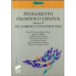 Pensamiento filosófico español. Volumen II. Del barroco a nuestros días