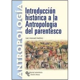 Introducción histórica a la antropología del parentesco