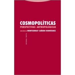 Cosmopolíticas. Perspectivas antropológicas
