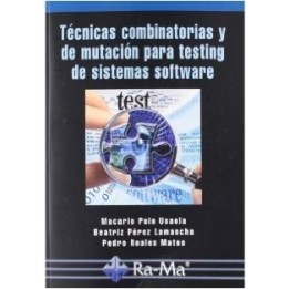 Técnicas combinatorias y de mutación para testing de sistemas software