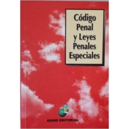 Código penal y leyes penales especiales