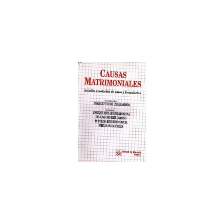 Causas matrimoniales. Estudio, resolución de casos y formularios