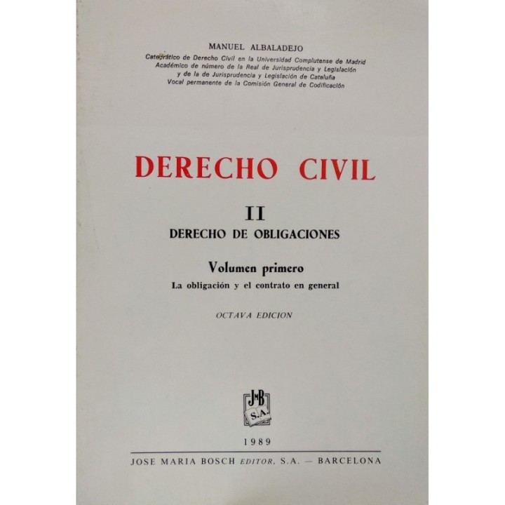 Derecho civil - II.Derecho de obligaciones - Vol.1º La obligación y el contrato en general