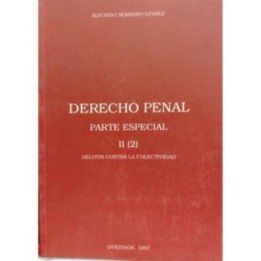 Derecho penal. Parte especial. II (2) Delitos contra la colectividad