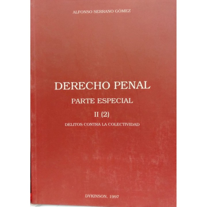 Derecho penal. Parte especial. II (2) Delitos contra la colectividad
