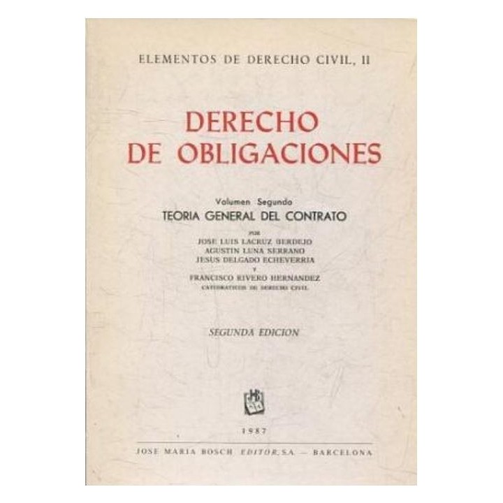 Elementos de derecho civil II - Derecho de obligaciones Vol.2º Teoría general del contrato