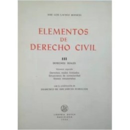 Elementos de derecho civil III -  Derechos reales Vol.1º Posesión y propiedad