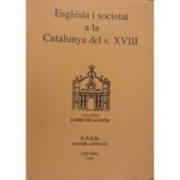 Església i societat a la Catalunya del s. XVIII - Vol.II Comunicacions
