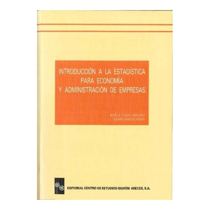Introducción a la estadística para economía y administración de empresas