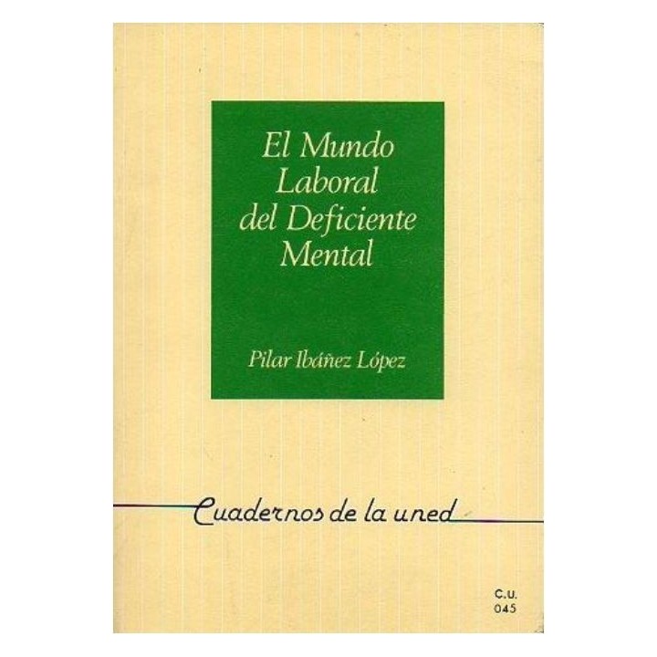 El mundo laboral del deficiente mental