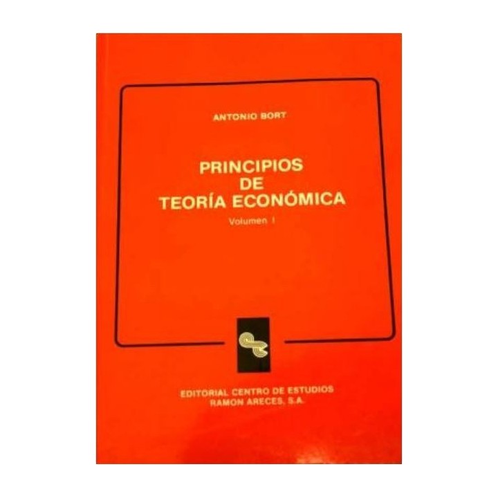 Principios de teoría económica. Vol. 1
