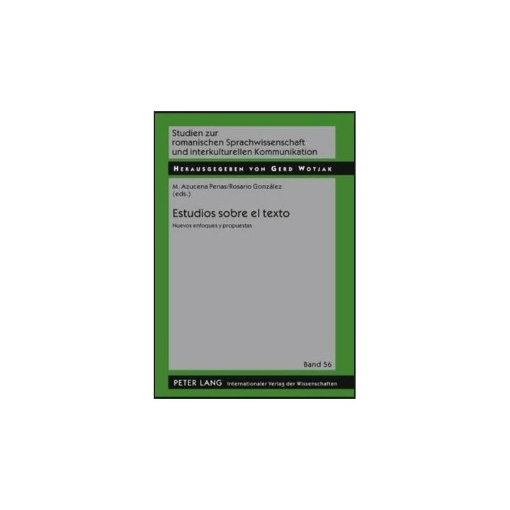 Estudios sobre el texto. Nuevos enfoques y propuestas