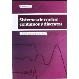 Sistemas de control continuos y discretos