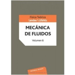 Mecánica de fluidos. Curso de física teórica. Vol.6