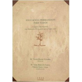 Educación permanente para todos. Congreso internacional "La educación permanente ante el siglo XXI"