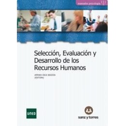 Selección evaluación y desarrollo de los recursos humanos