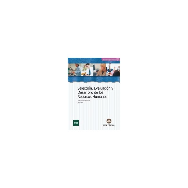 Selección evaluación y desarrollo de los recursos humanos